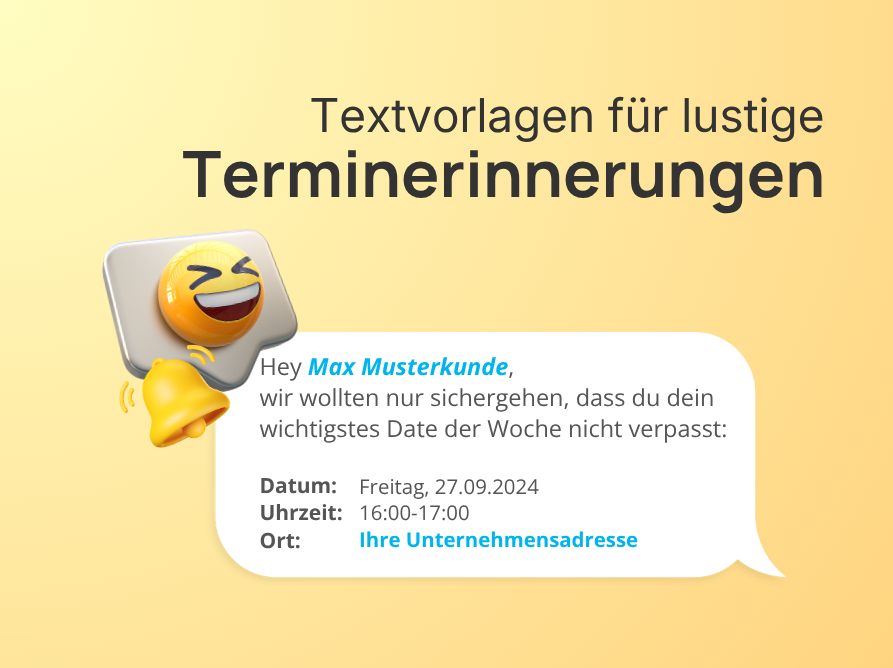 Die lustige Erinnerung an einen Termin: Humorvolle Textvorlagen für Ihre Terminerinnerung